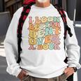 I Look Better Bent Over A Book Groovy Reading Lover Sweatshirt Gifts for Old Men