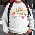 I Match Energy So How We Gon Act Today Funny Sarcasm Humor Sarcasm Funny Gifts Sweatshirt Gifts for Old Men