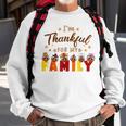 I'm Thankful For My Family Thanksgiving Day Turkey Thankful Sweatshirt Gifts for Old Men