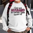 Leopard I Love My Husband But Sometimes I Wanna Square Up Sweatshirt Gifts for Old Men