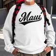Maui Hawaii Lahaina Varsity Script Sports Jersey Style Sweatshirt Gifts for Old Men
