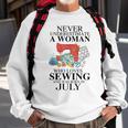Never Underestimate A Woman Who Loves Sewing Was Born In Sweatshirt Gifts for Old Men