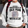 Never Underestimate An Old Man With British Shorthair Cat Old Man Funny Gifts Sweatshirt Gifts for Old Men