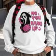 No You Hang Up Ghost Calling Halloween Sweatshirt Gifts for Old Men