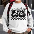 In September We Wear Gold Cool Childhood Cancer Awareness Sweatshirt Gifts for Old Men