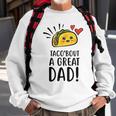 Taco Bout A Great Dad Mens Funny Dad Joke Fathers Day Sweatshirt Gifts for Old Men