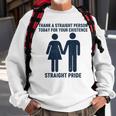 Thank A Straight Person Today For Your Existence Straight Sweatshirt Gifts for Old Men