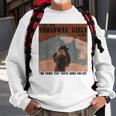 Vintage Cowgirl Leave Them Broadway Girls Alone Western Gift Sweatshirt Gifts for Old Men