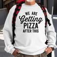We Are Getting Pizza After This Funny Saying Gym Vintage Pizza Funny Gifts Sweatshirt Gifts for Old Men
