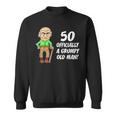 50 Officially Grumpy Old Man Over The Hill Funny Gift For Mens Sweatshirt