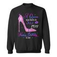 A Queen Was Born In July 1978 Happy 45Th Birthday To Me Sweatshirt