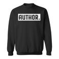 Author Book Writing Writer's Sweatshirt