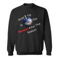 Axial Tilt Is The Reason For The Season Atheist Christmas Sweatshirt