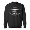 B52 Stratofortress | Funny Us Bomber Air Force Gift Sweatshirt