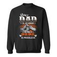 Being A Dad Is An Honor Being A Papa Is Priceless Sweatshirt