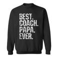 Best Coach Papa Ever Fathers Day Grand Daddy Sweatshirt