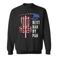 Best Dad By Par Disc Golf Dad 4Th Of July Fathers Day Sweatshirt