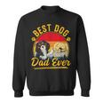 Best Dog Dad Ever Cavalier King Charles Spaniel Fathers Day Sweatshirt