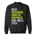 Best Romanian Mioritic Shepherd Dog Uncle Ever Sweatshirt
