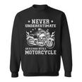 Biker Never Underestimate An Old Man With A Motorcycle Gift For Mens Sweatshirt