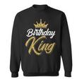 Birthday King Son Or Dad´S Birthday Party Sweatshirt