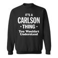 Carlson Thing Name Family Reunion Funny Family Reunion Funny Designs Funny Gifts Sweatshirt