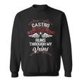 Castro Blood Runs Through My Veins Last Name Family Sweatshirt