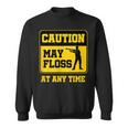 Caution Floss Dance Warning Gift Sweatshirt