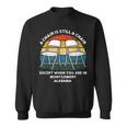 A Chair Is Still A Chair Except When You Are In Montgomery Sweatshirt