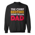 The Chief Bedtime Storyteller Dad Retro Style Vintage Sweatshirt