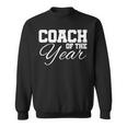 Coach Of The Year Sports Team End Of Season Recognition Sweatshirt