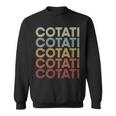 Cotati California Cotati Ca Retro Vintage Text Sweatshirt