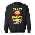 Crazy Potato Chips Lady Sweatshirt