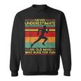 Dad Love Never Underestimate An Old Man Who Runs For Fun Sweatshirt