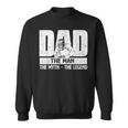 Dad Man Myth Legend - Welder Iron Worker Metalworking Weld Sweatshirt