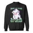 Dairy Is Scary Go Vegan Cow Lovers Hilarious Vegan Parody Sweatshirt