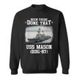 Ddg87 Uss Mason Navy Ships Sweatshirt