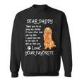 Dear Daddy Golden Retriever Dog Dad Fathers Day Sweatshirt