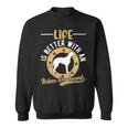 Dog Grayhound Life Is Better With An Italian Greyhound 23 Sweatshirt