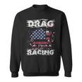 Drag Racing Drag Racing Usa - Drag Racing Drag Racing Usa Sweatshirt