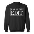 EditFor Copy & Video Editors Eat Sleep Edit Sweatshirt
