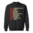 Father Hard Working Funny Wise Strong Brave Fathers Day Gift For Mens Sweatshirt