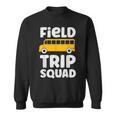Field Trip Squad School Bus Field Day Vibes 2023 Sweatshirt