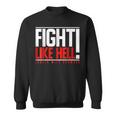 Fight Like Hell Louder With Crowder Sweatshirt