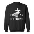 Fighting My Demons Satan Devil Satanic Occult Satanism Witch Witch Sweatshirt
