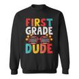 First 1St Grade Dude First Day Of School Student Kids Boys Sweatshirt