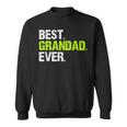 Funny Best Grandad Ever Family Cool Sweatshirt