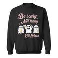 Cosmetologist Halloween Be Scary Not Hairy Get Waxed Sweatshirt