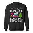 Funny Rv Camper Im A Flip Flops And Camping Kinda Girl Sweatshirt