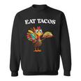 Thanksgiving Turkey Eat Tacos Mexican Thanksgiving Sweatshirt